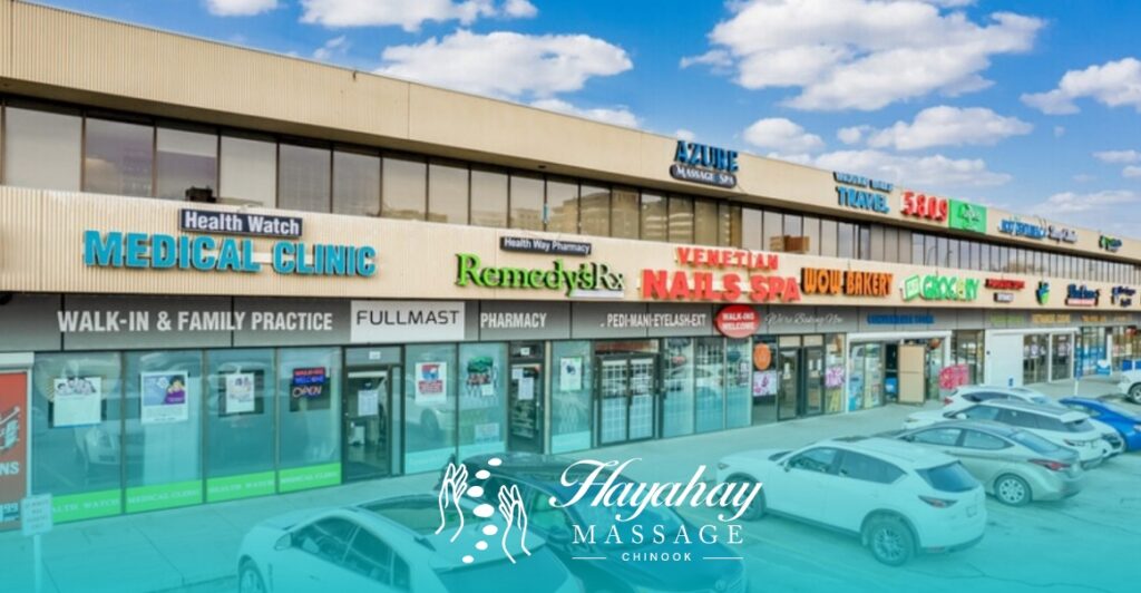 Hayahay Massage Chinook Macleod Trail SW Calgary